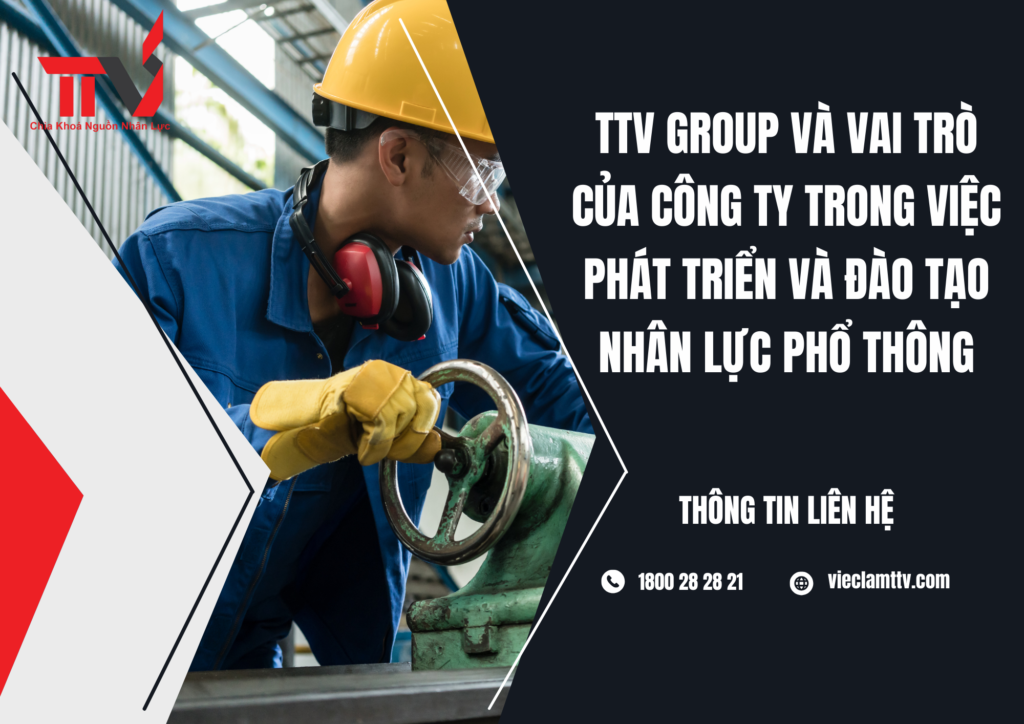 NHÂN LỰC PHỔ THÔNG