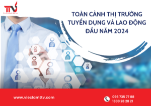 Thị trường tuyển dụng và lao động