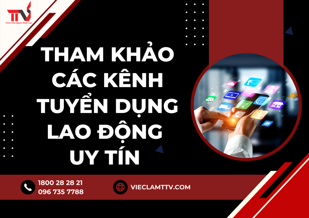 Kênh tuyển dụng  lao động uy tín