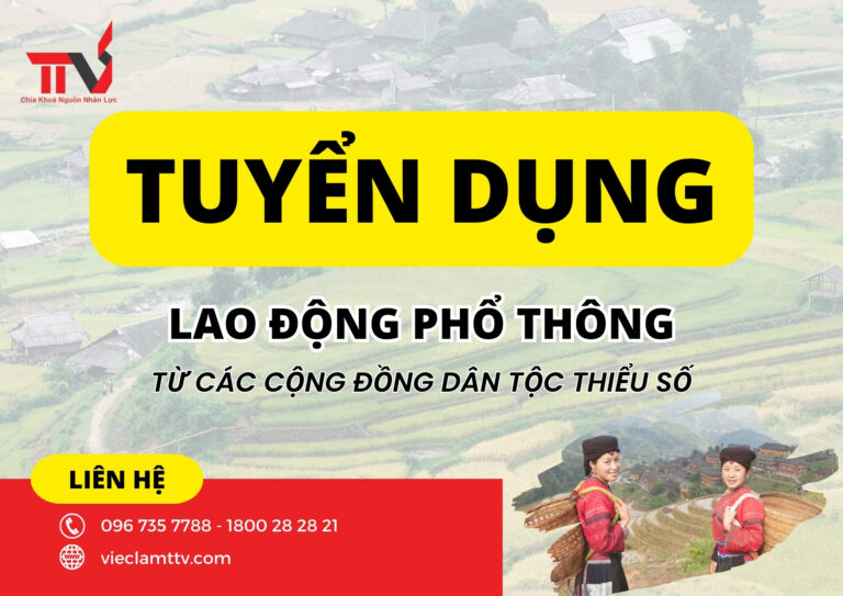 Tuyển dụng lao động phổ thông từ các cộng đồng dân tộc thiểu số