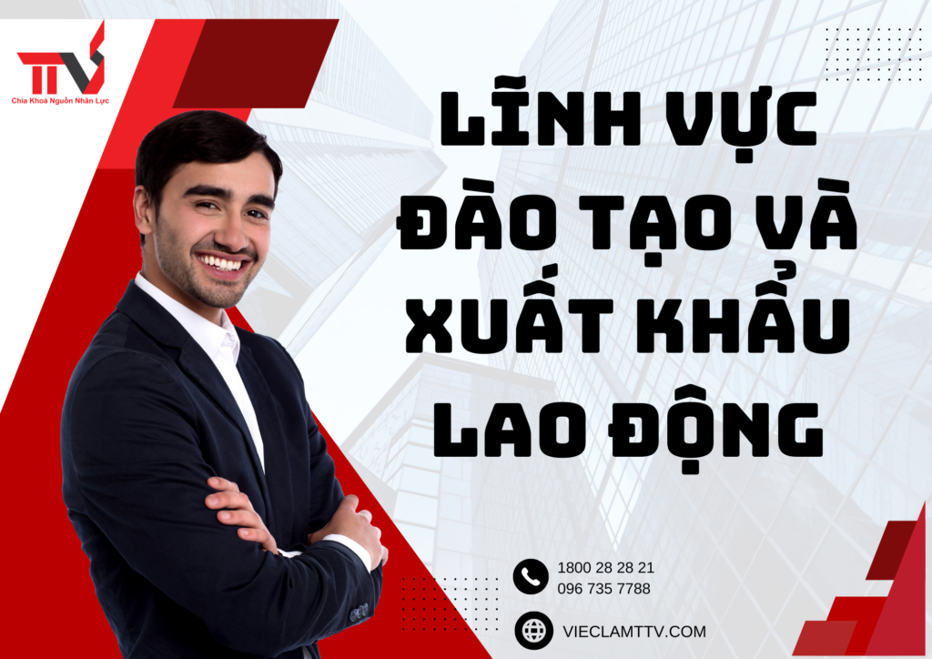 Lĩnh vực đào tạo và xuất khẩu lao động