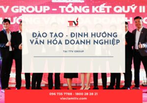 Đào tạo - Định hướng văn hóa Doanh nghiệp tại TTV GROUP
