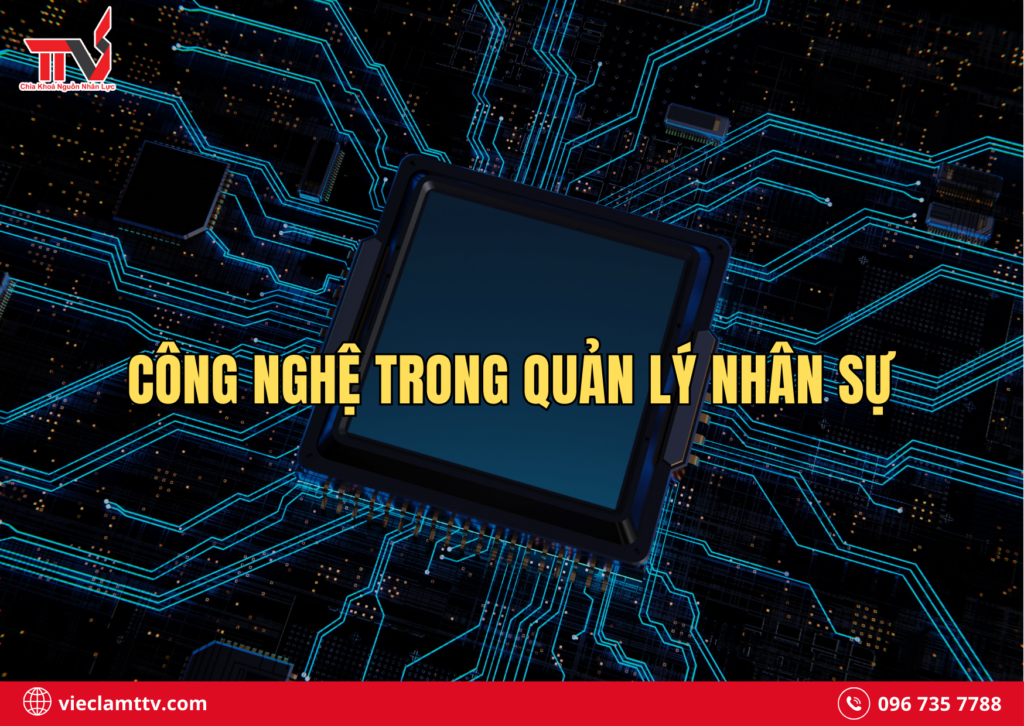 Công nghệ trong quản lý nhân sự