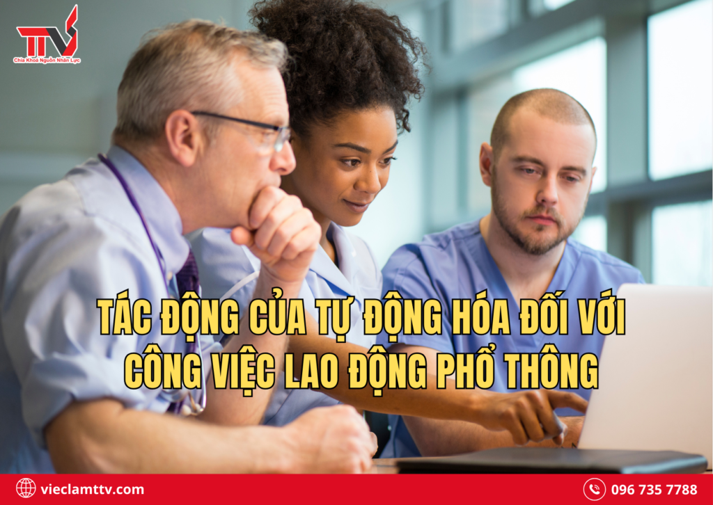 Tác động của tự động hóa đối với công việc lao động phổ thông