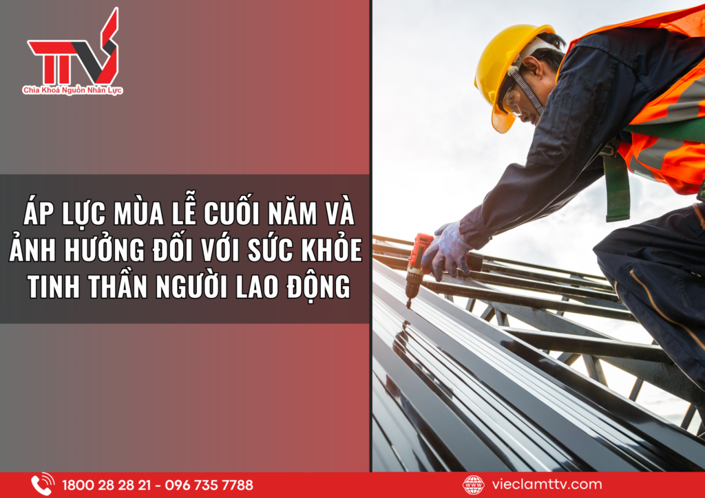 Mùa lễ cuối năm và cách công ty cung ứng nhân lực hỗ trợ người lao động chăm sóc sức khỏe tinh thần