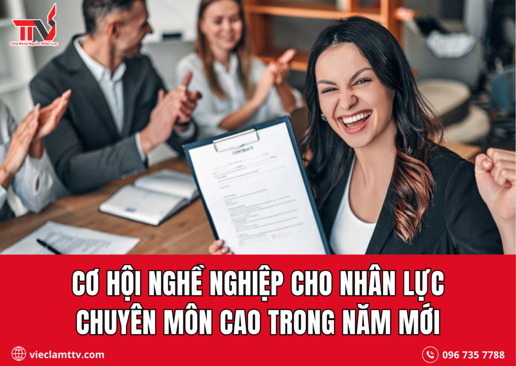 Cơ hội nghề nghiệp cho nhân lực chuyên môn cao trong năm mới
