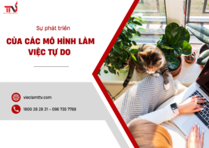 Sự phát triển của các mô hình làm việc tự do trong năm 2025