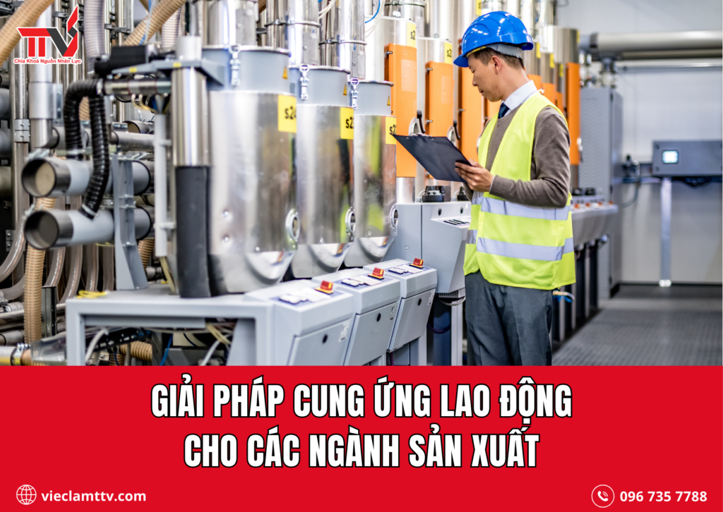 Giải pháp cung ứng lao động cho các ngành sản xuất