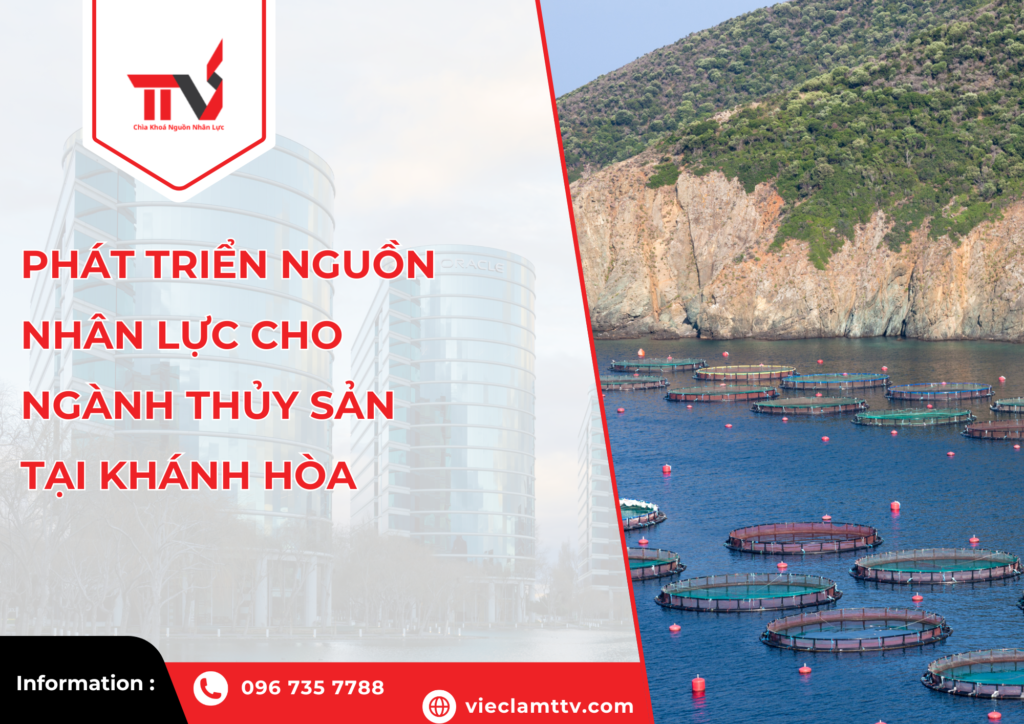 Phát triển nguồn nhân lực cho ngành thủy sản tại Khánh Hòa