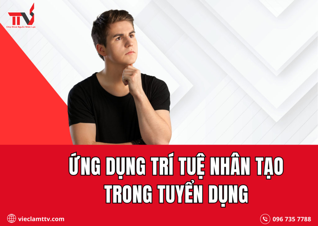 Ứng dụng trí tuệ nhân tạo trong tuyển dụng