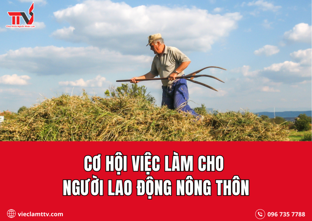 Cơ hội việc làm cho người lao động nông thôn