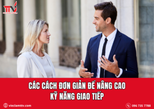 Các cách đơn giản để nâng cao kỹ năng giao tiếp