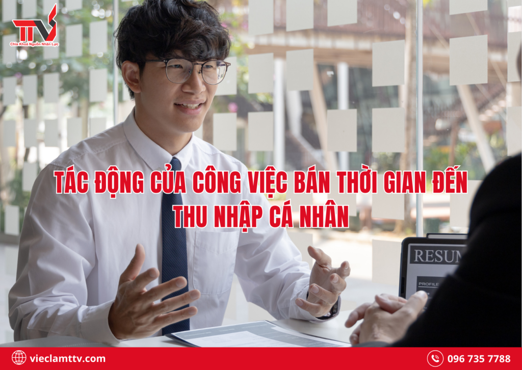 Tác động của công việc bán thời gian đến thu nhập cá nhân