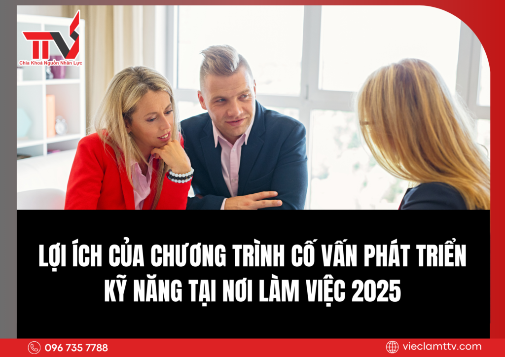Lợi ích của chương trình cố vấn phát triển kỹ năng tại nơi làm việc