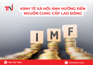 Kinh tế xã hội ảnh hưởng đến nguồn cung cấp lao động