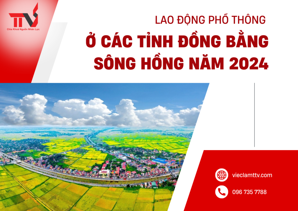 Lao động phổ thông ở các tỉnh đồng bằng sông Hồng năm 2024