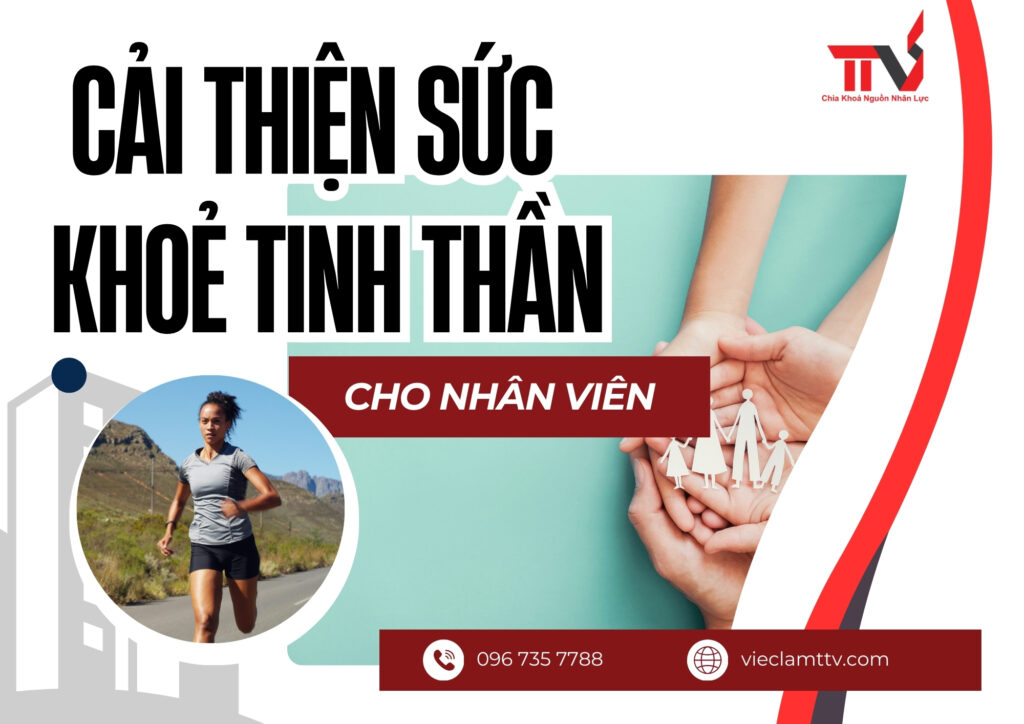 Các cách cải thiện sức khoẻ tinh thần cho nhân viên