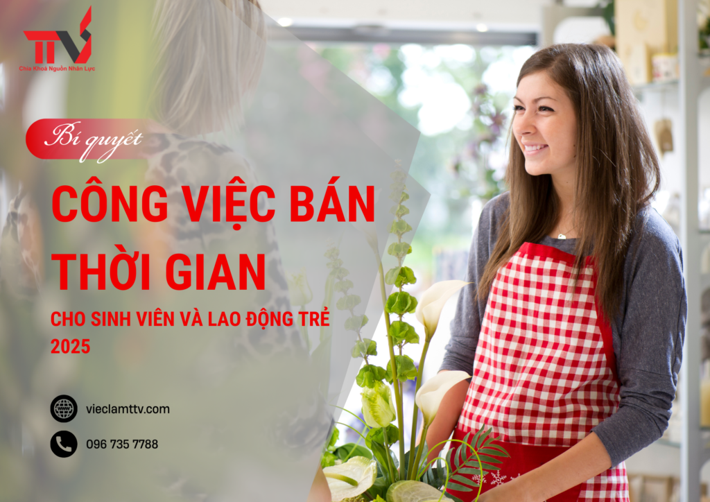 Công việc bán thời gian cho sinh viên và lao động trẻ 2025