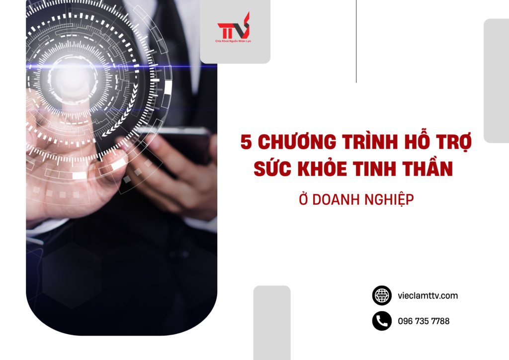 5 Chương Trình Hỗ Trợ Sức Khỏe Tinh Thần ở Doanh Nghiệp