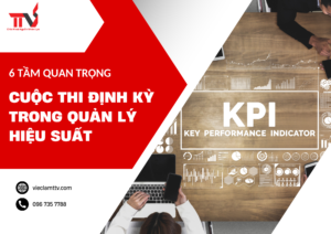 6 Tầm Quan Trọng Cuộc Thi Định Kỳ Trong Quản Lý Hiệu Suất
