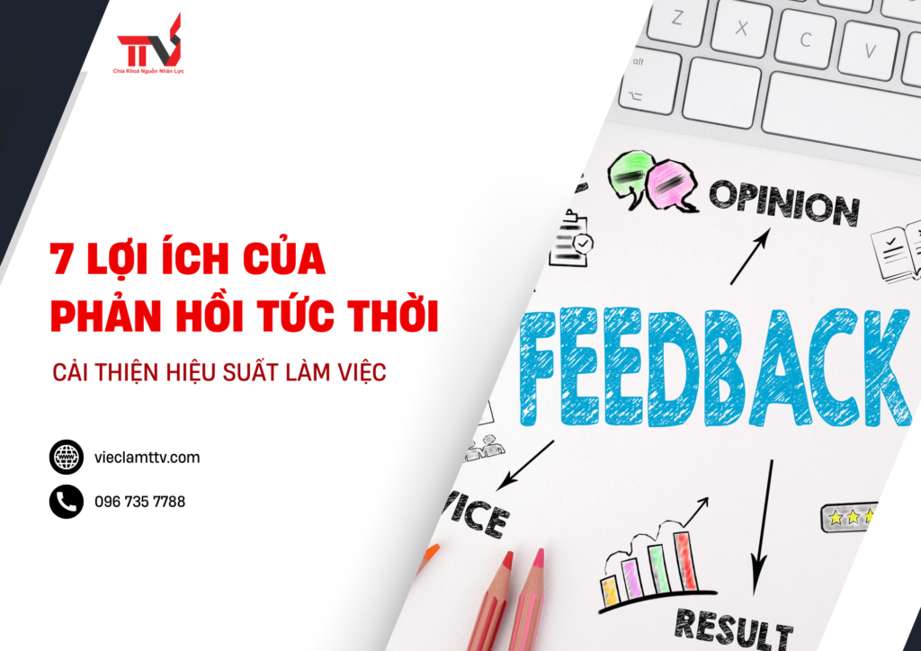 7 Lợi Ích Của Phản Hồi Tức Thời-Cải Thiện Hiệu Suất Làm Việc 