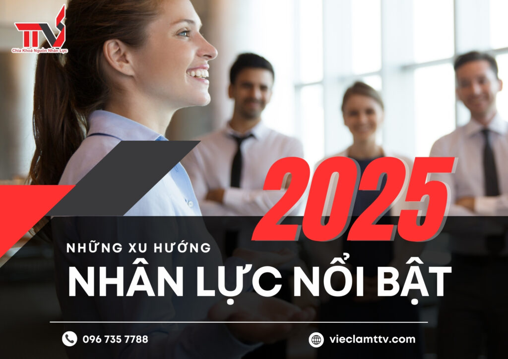 Những xu hướng cung ứng nhân lực nổi bật trong năm 2025
