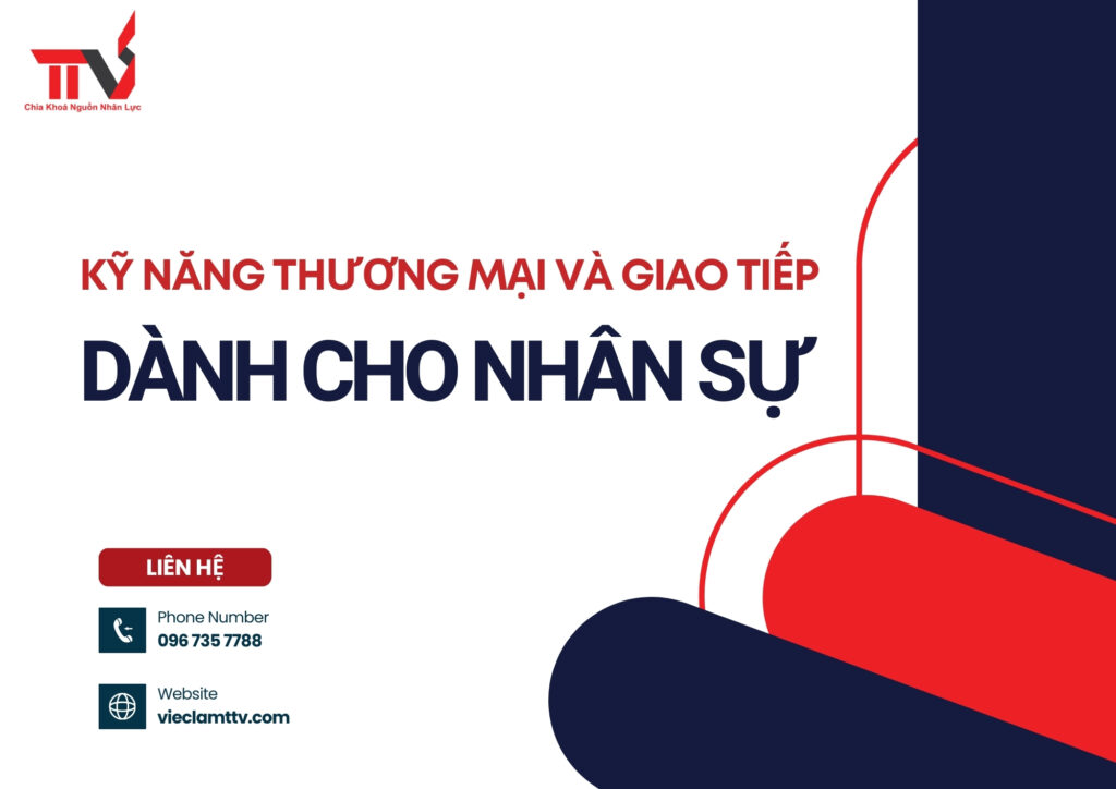 Kỹ năng thương mại và giao tiếp dành cho nhân sự