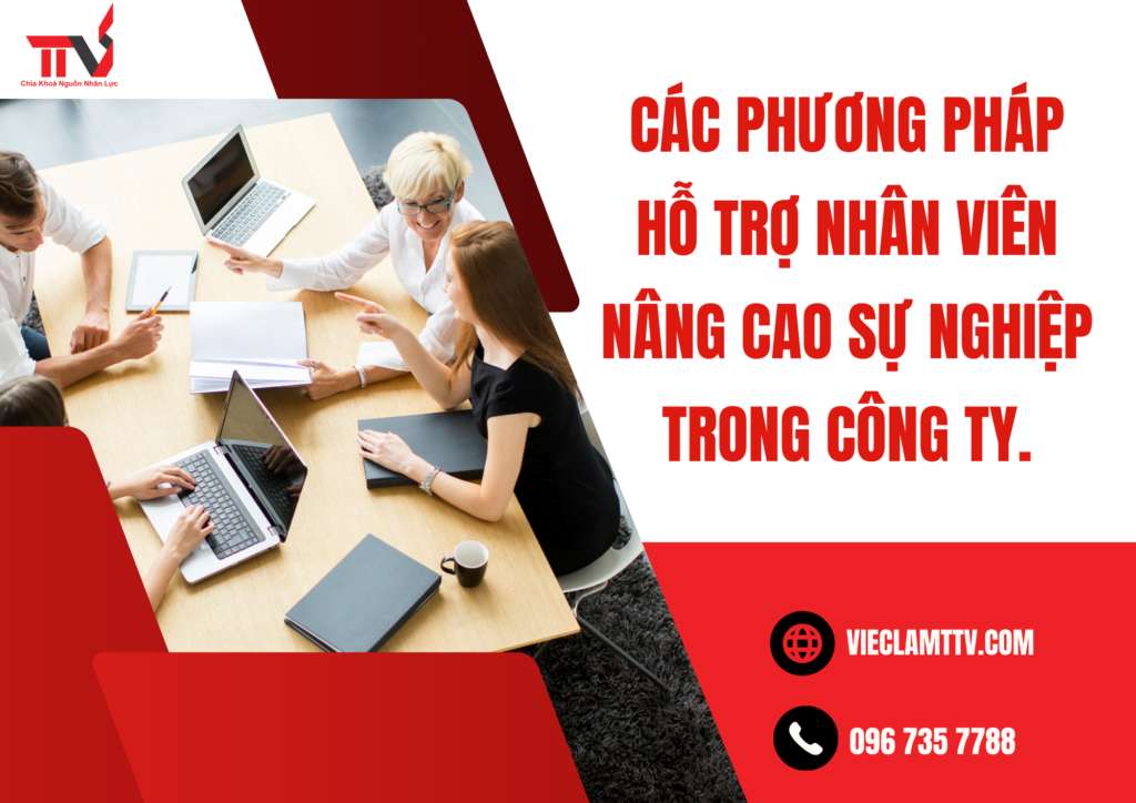 Các cách giúp nhân viên phát triển sự nghiệp tại công ty