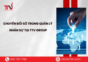 Chuyển đổi số trong quản lý nhân sự tại TTV Group