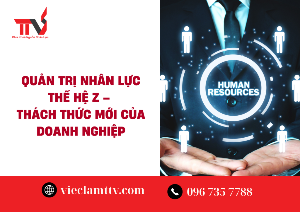 Quản trị nhân lực thế hệ Z