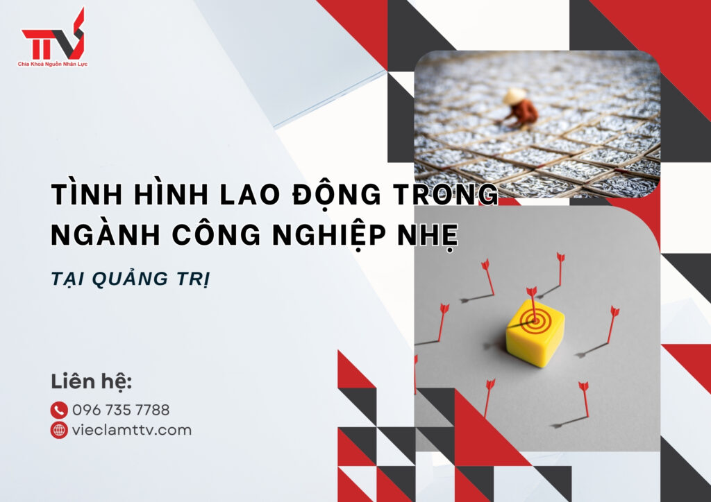 Tình hình lao động trong ngành công nghiệp nhẹ tại Quảng Trị