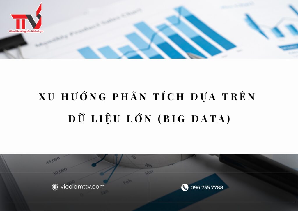 Xu hướng phân tích dựa trên dữ liệu lớn (Dữ liệu lớn)