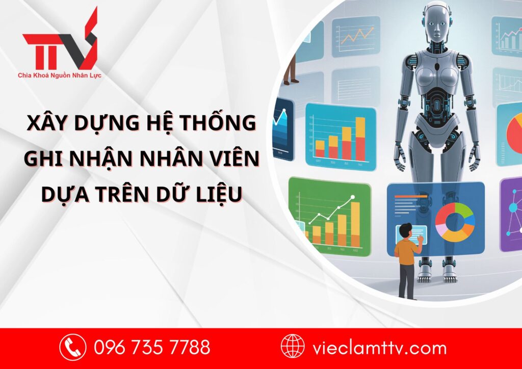 Xây dựng hệ thống ghi nhận nhân viên dựa trên dữ liệu