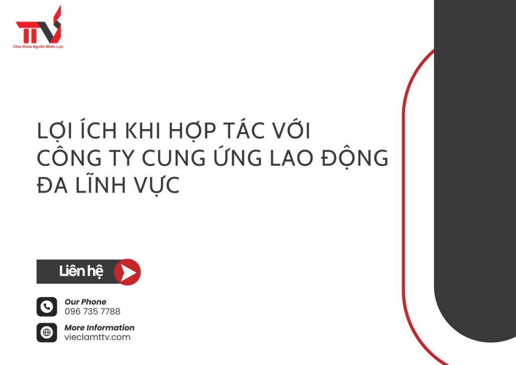 Lợi ích khi hợp tác với công ty cung ứng lao động đa lĩnh vực
