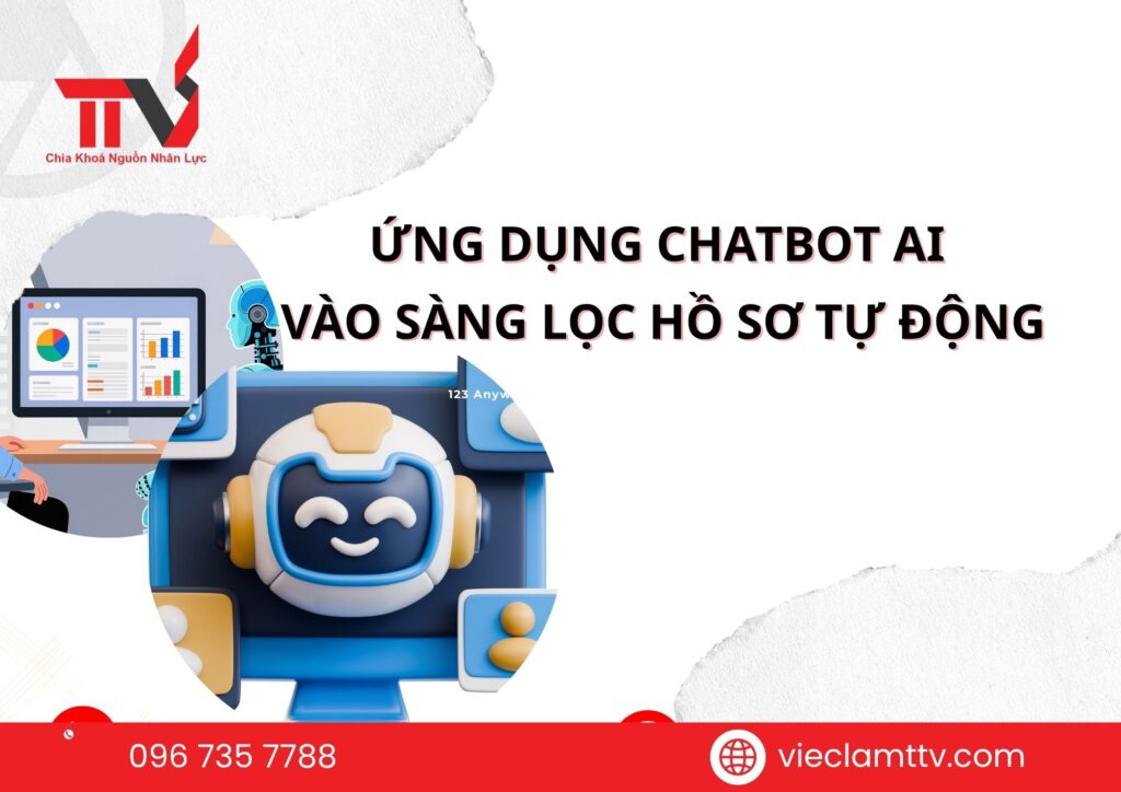 Ứng dụng chatbot AI vào sàng lọc hồ sơ tự động