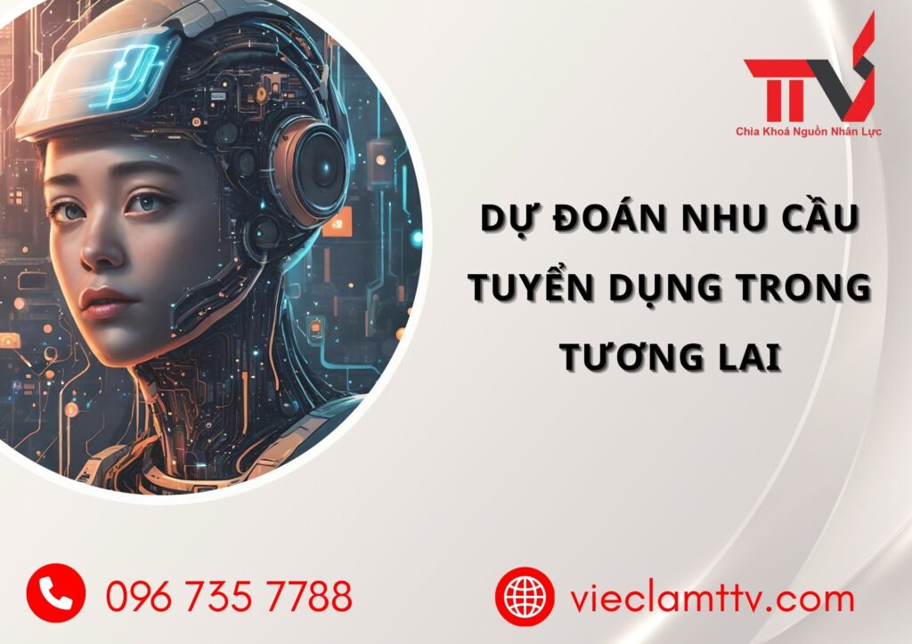 Dự đoán nhu cầu tuyển dụng trong tương lai