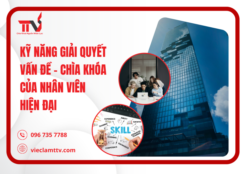 Kỹ năng giải quyết vấn đề – Chìa khóa của nhân viên hiện đại